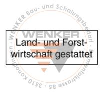Hinweisschild, Für Land- und Forstwirtschaft